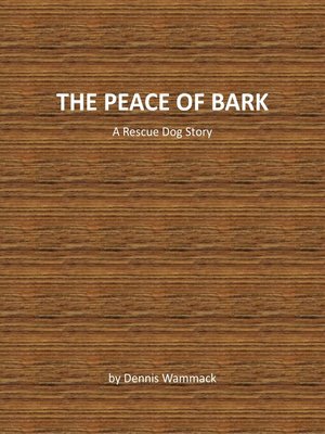 cover image of The Peace of Bark